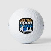 *LASS DER GUTEN ZEITROLL* GOLFBALL (Vorderseite)