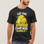 Lass der Lemonade Standboss Handle it Lemonade S T-Shirt (Vorderseite)