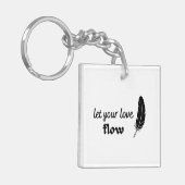 Lass der Liebe Schlüsselanhänger (Vorderseite links)