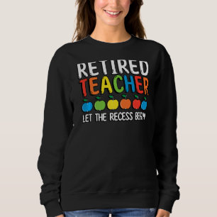 Lass der Rekrutierung von Nachwuchslehrern Sweatshirt