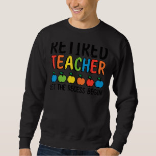 Lass der Rekrutierung von Nachwuchslehrern Sweatshirt