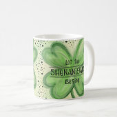 Lass der Shenanigans Begin Fun Kleeblatt Kaffeetasse (VorderseiteRechts)