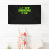 Lass der Shenanigans Begin Funny St Patricks T-Shi Banner (Insitu)