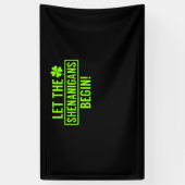 Lass der Shenanigans Begin Funny St Patricks T-Shi Banner (Vertikal)