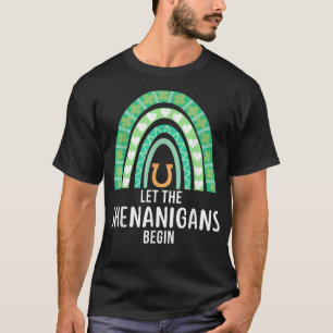 Lass der Shenanigans Begin Green Rainbow St Patric T-Shirt
