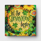 Lass der Shenanigans Begin irischen Kleeblatts Fotoplatte (Vorderseite)