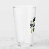 Lass der Shenanigans Begin St. Patrick's Day Glas (Rechts)