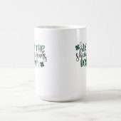 Lass der Shenanigans Begin St. Patrick's Day Kaffeetasse (Mittel)