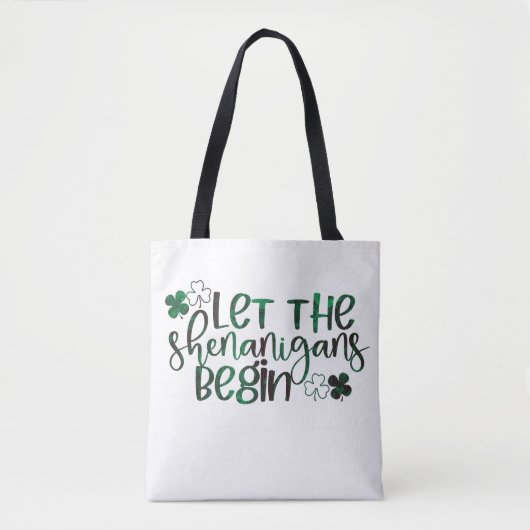 Lass der Shenanigans Begin St. Patrick's Day Tasche (Vorderseite)
