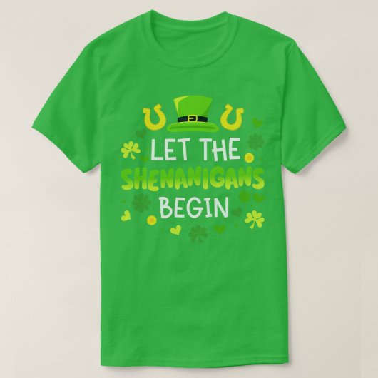 Lass der Shenanigans beginnen mit Kleeblättern für T-Shirt (Design vorne)