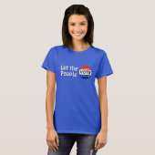 Lass der Volksabstimmung T-Shirt (Vorne ganz)