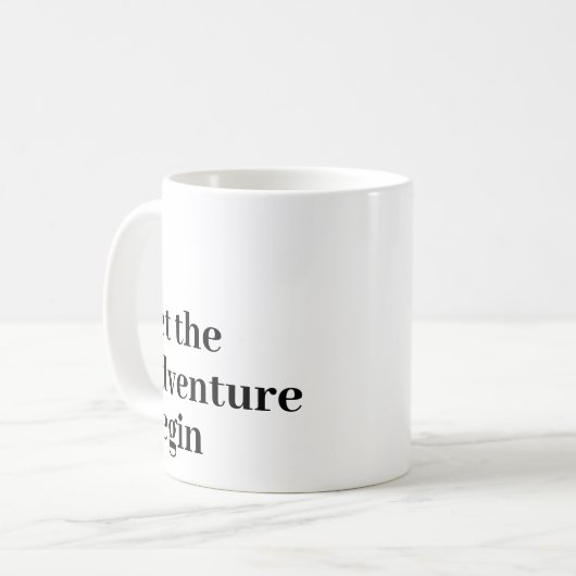 Lass des Abenteuers Black Script Monogram starten Kaffeetasse (Vorderseite Links)