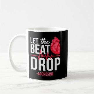 Lass des Beat Drop Adenosine TeeLet the beat Drop- Kaffeetasse