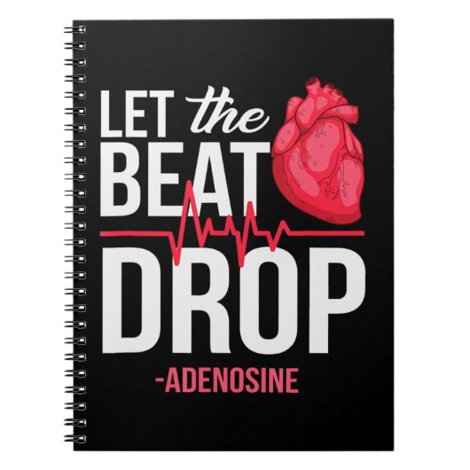 lass des Beat Drop Adenosine TeeLet the beat Drop- Notizblock (Vorderseite)
