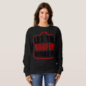 Lass des Roofer-Handles Sweatshirt (Vorne ganz)