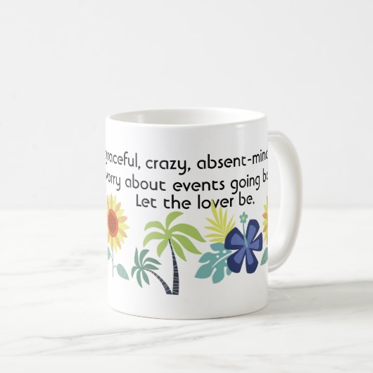 Lass des Zitats "Lover Be Crazy" - Romantische Lie Kaffeetasse (VorderseiteRechts)