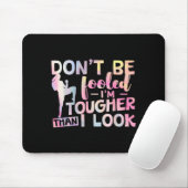 Lass dich nicht täuschen, ich bin härter als ich a mousepad (Mit Mouse)
