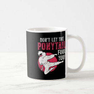 Lass dich nicht vom Pferdeschwanz täuschen Martial Kaffeetasse