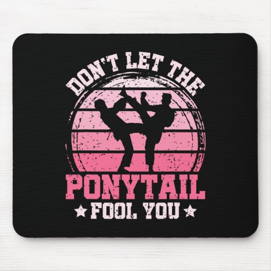 Lass dich nicht vom Pferdeschwanz täuschen Martial Mousepad (Vorne)