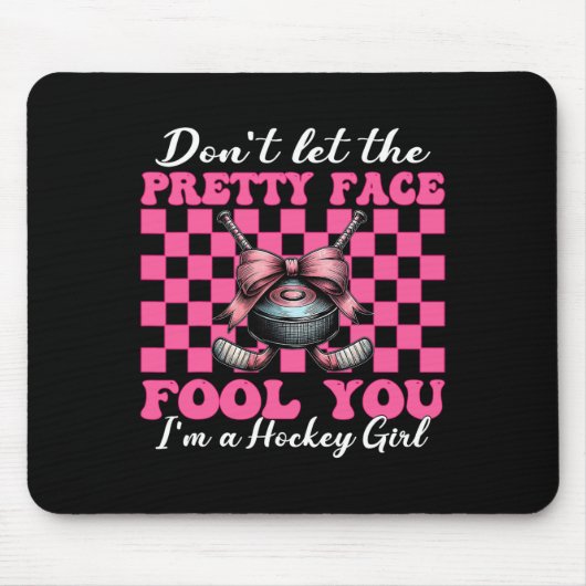 Lass dich nicht von dem hübschen Gesicht täuschen, Mousepad (Vorne)