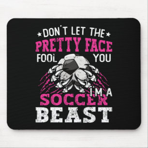 Lass dich nicht von dem hübschen Gesicht täuschen  Mousepad