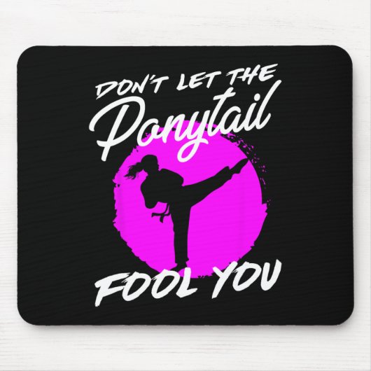 Lass Dich Nicht Von Dem Pferdeschwanz TäUschen Ich Mousepad (Vorne)