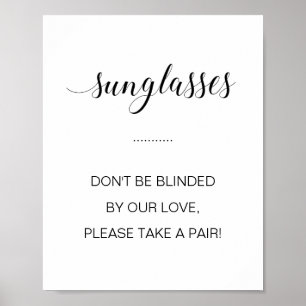 Lass dich nicht von unserer Liebe blenden Sonnenbr Poster