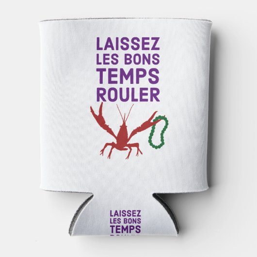 Lass die gute Times Roll! Dosenkühler (Vorderseite)