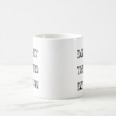 Lass die harten Tage nicht Motivierend gewinnen Kaffeetasse (Mittel)