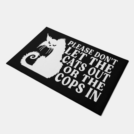 Lass die Katze bitte nicht aus oder die Polizisten Fußmatte (Schrägansicht)