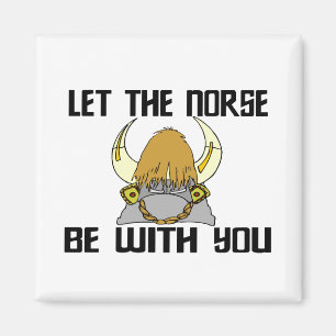 Lass die Normannen bei dir. Magnet