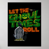Lass die Rolle der ghoul time. Poster (Vorne)
