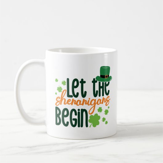 Lass die Senanigans Begin-66677 Kaffeetasse (Links)