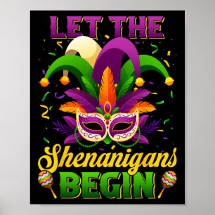 Lass Die Shenanigans Begin Funny Mardi Gras Men Wo Poster
