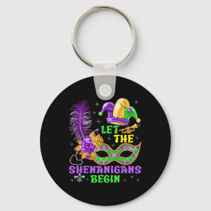Lass die Shenanigans Begin Mardi Gras Frauen Männe Schlüsselanhänger