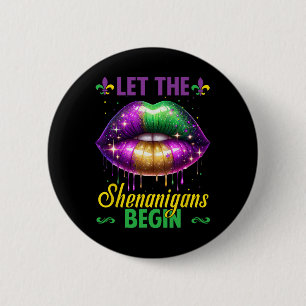 Lass die Shenanigans Begin Mardi Gras Lips Kinder Button