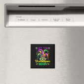 Lass die Shenanigans Begin Mardi Gras Magnet (In Situ (Geschirrspüler))