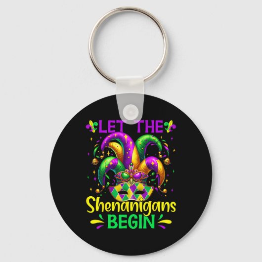 Lass die Shenanigans Begin Mardi Gras Schlüsselanhänger (Vorderseite)