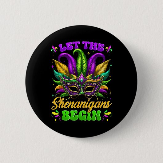 Lass Die Shenanigans Begin Mardi Gras Shirts Männe Button (Vorderseite)