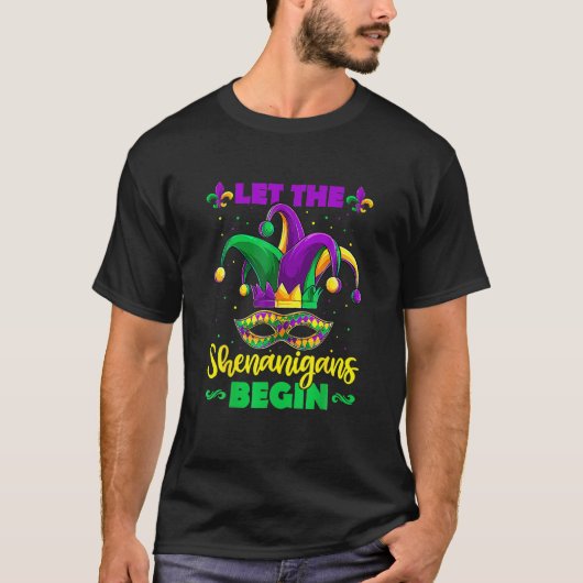 Lass die Shenanigans Begin Mardi Gras T-Shirt (Vorderseite)