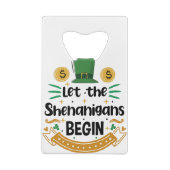 Lass Die Shenanigans beginnen St. Patrick's Day Geldbeutel Flaschenöffner (Rückseite)