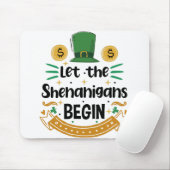 Lass Die Shenanigans beginnen St. Patrick's Day Mousepad (Mit Mouse)