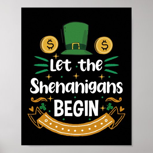 Lass Die Shenanigans beginnen St. Patrick's Day Poster (Vorne)