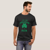 Lass Die Shenanigans beginnen St. Patrick's Day T-Shirt (Vorne ganz)