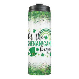 Lass Die Shenanigans beginnen St. Patrick's Day Thermosbecher