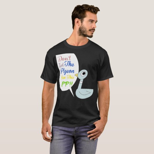 Lass die Taube auf dieser App T-Shirt (Vorne ganz)