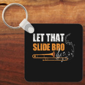 Lass diese Slide Bro Funny Trombone Player Band vo Schlüsselanhänger (Vorderseite)
