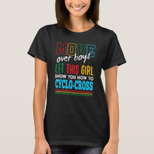 Lass diesem Mädchen, wie man Cyclo Cross Funny Cy T-Shirt