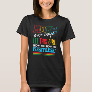 Lass dieses Girl Show you how to Freestyle Ski Fun T-Shirt