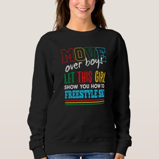 Lass dieses Mädchen dir zeigen, wie man Freestyle Sweatshirt (Vorderseite)